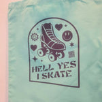 HELL YES I SKATE Tote Bags