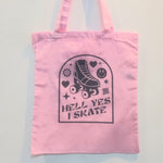 HELL YES I SKATE Tote Bags