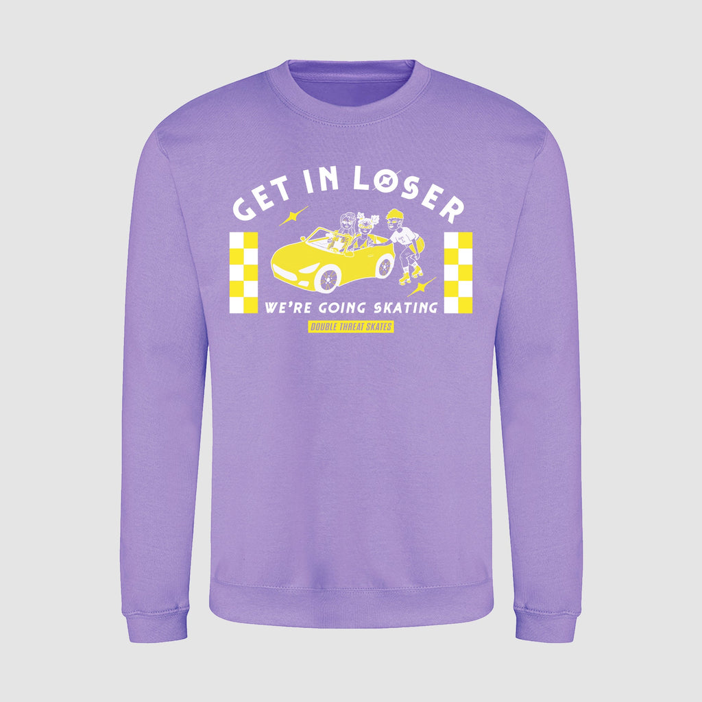 Get in Loser Sweatshirt - VARIOUS COLOURS - Double Threat Skates