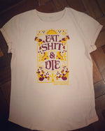 IN STOCK: EAT SHIT AND DIE Rolled Sleeve T-Shirt (Various Colours) - Double Threat Skates